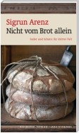 Nicht vom Brot allein (eBook)