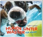 Hunde unter Wasser für Kinder