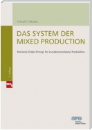 Das System der Mixed Production