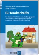 Für Drachenhelfer