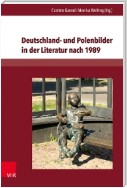 Deutschland- und Polenbilder in der Literatur nach 1989