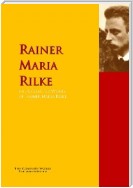The Collected Works of Rainer Maria Rilke
