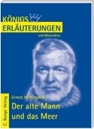 Der alte Mann und das Meer  - The Old Man and the Sea von Ernest Hemingway. Textanalyse und Interpretation.