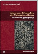 Unbewusste Erbschaften des Nationalsozialismus