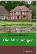 Die Abtrünnigen