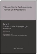 Philosophische Anthropologie und Politik