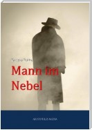 Der Mann im Nebel