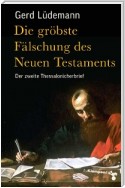 Die gröbste Fälschung des Neuen Testaments