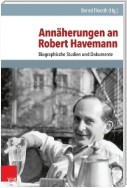 Annäherungen an Robert Havemann