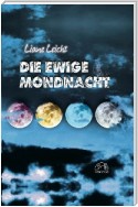 Die ewige Mondnacht