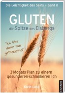 GLUTEN - die Spitze des Eisbergs