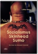 Sozialismus - Skinhead - Sumo