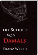 Die Schuld von damals