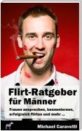 Flirt-Ratgeber für Männer