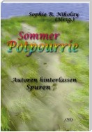 Sommer Potpourrie