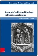 Forms of Conflict and Rivalries in Renaissance Europe