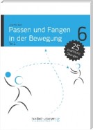 Passen und Fangen in der Bewegung Teil 2