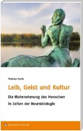 Leib, Geist und Kultur