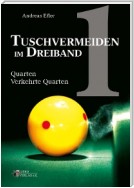 Tuschvermeiden im Dreiband Band 1