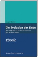 Die Evolution der Liebe