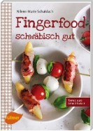 Fingerfood - schwäbisch gut