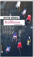 Brüllbeton