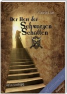 Der Herr der Schwarzen Schatten