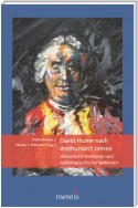 David Hume nach dreihundert Jahren