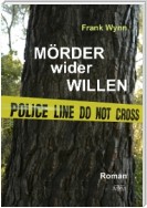 Mörder wider Willen