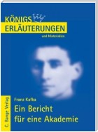 Ein Bericht für eine Akademie von Franz Kafka. Textanalyse und Interpretation.