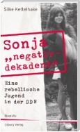 Sonja "negativ - dekadent"
