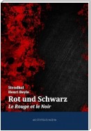 Rot und Schwarz