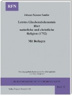 Letztes Glaubensbekenntnis über natürliche und christliche Religion (1792) Mit Beilagen