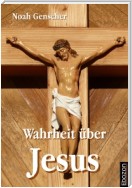 Wahrheit über Jesus