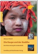 Die Raupe und der Buddha