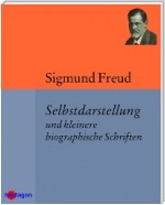 Selbstdarstellung und kleinere biographische Schriften