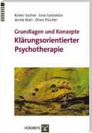 Grundlagen und Konzepte Klärungsorientierter Psychotherapie