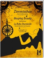 Dornröschen - Sleeping Beauty - La Bella Durmiente