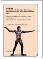 EU-Krise: Den Soli für die Griechen + Flüchtlinge: Weniger Elend dort durch höhere Steuern hier