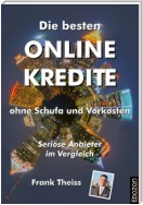 Die besten Online Kredite ohne Schufa und Vorkosten