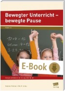 Bewegter Unterricht - bewegte Pause