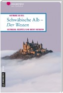 Schwäbische Alb - Der Westen