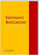 The Collected Works of Giovanni Boccaccio