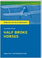 Half Broke Horses von Jeannette Walls.
