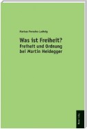 Was ist Freiheit?