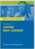 Jakob der Lügner von Jurek Becker. Textanalyse und Interpretation mit ausführlicher Inhaltsangabe und Abituraufgaben mit Lösungen.