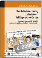 Rechtschreibung trainieren: Mitsprechwörter