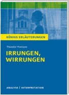 Irrungen, Wirrungen von Theodor Fontane. Textanalyse und Interpretation mit ausführlicher Inhaltsangabe und Abituraufgaben mit Lösungen.