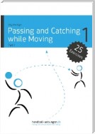 Passing and Catching while Moving - Part 1