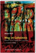 Weg im Geheimnis